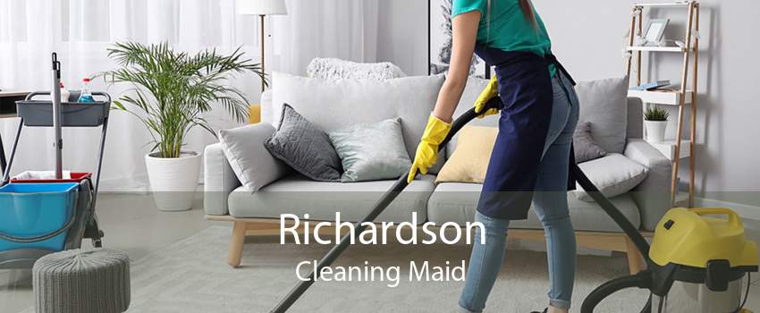 Richardson Cleaning Maid