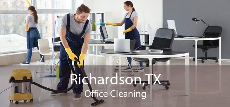 Richardson,TX Office Cleaning