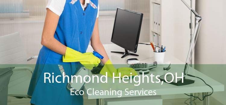 Richmond Heights,OH Eco Cleaning Services