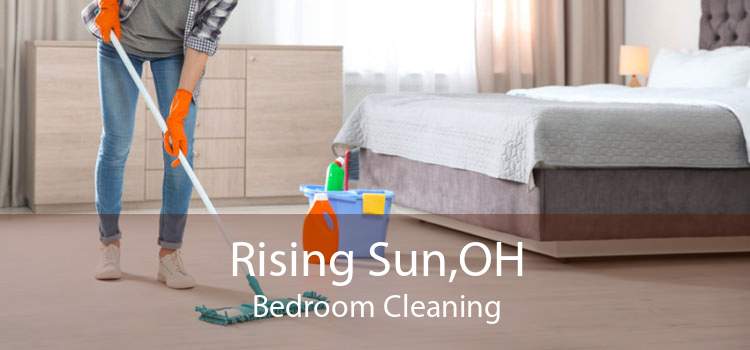 Rising Sun,OH Bedroom Cleaning