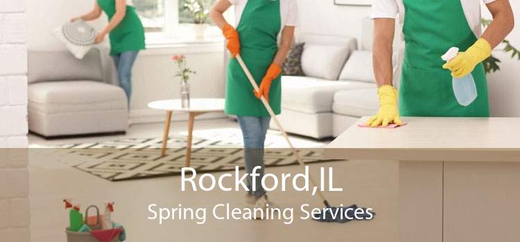 Rockford,IL Spring Cleaning Services