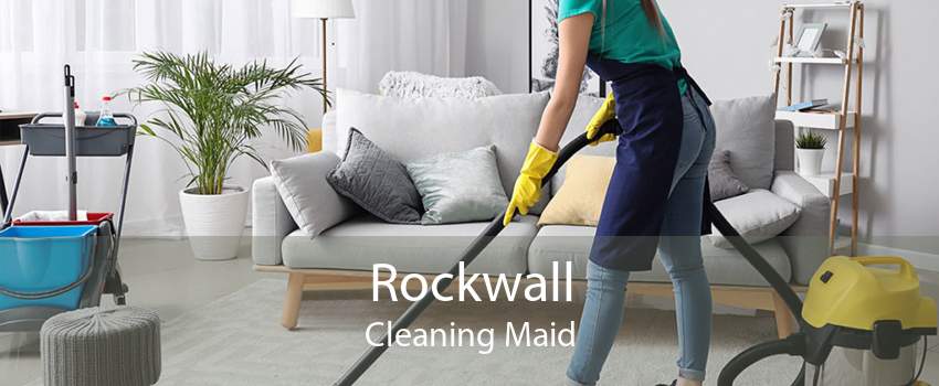 Rockwall Cleaning Maid