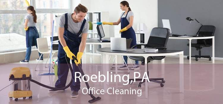 Roebling,PA Office Cleaning