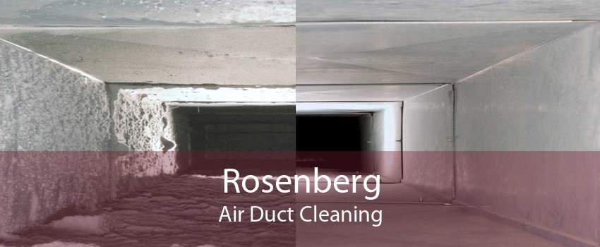 Rosenberg Air Duct Cleaning