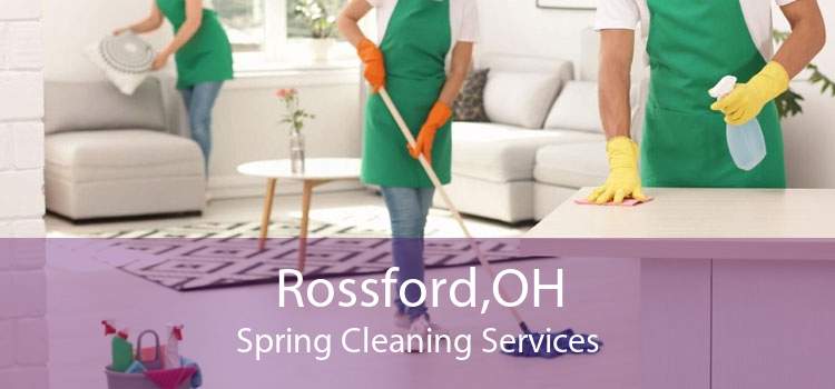 Rossford,OH Spring Cleaning Services