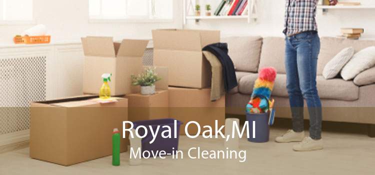 Royal Oak,MI Move-in Cleaning