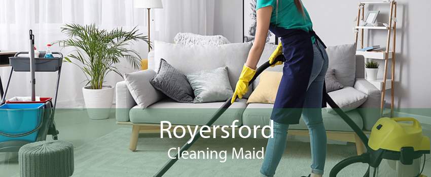 Royersford Cleaning Maid