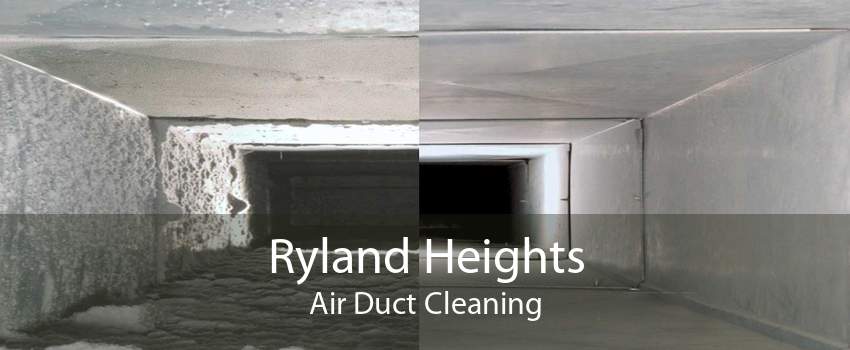 Ryland Heights Air Duct Cleaning