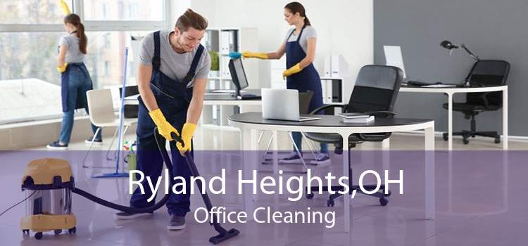 Ryland Heights,OH Office Cleaning