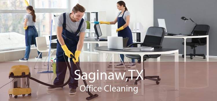 Saginaw,TX Office Cleaning