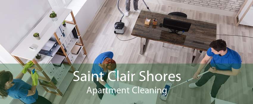 Saint Clair Shores Apartment Cleaning