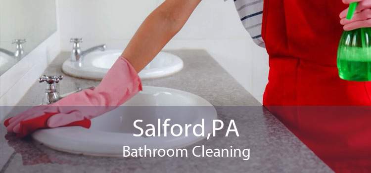 Salford,PA Bathroom Cleaning