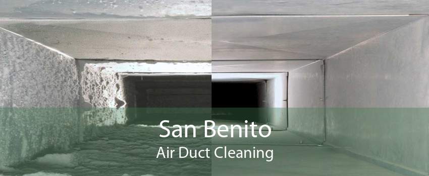 San Benito Air Duct Cleaning