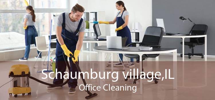 Schaumburg village,IL Office Cleaning
