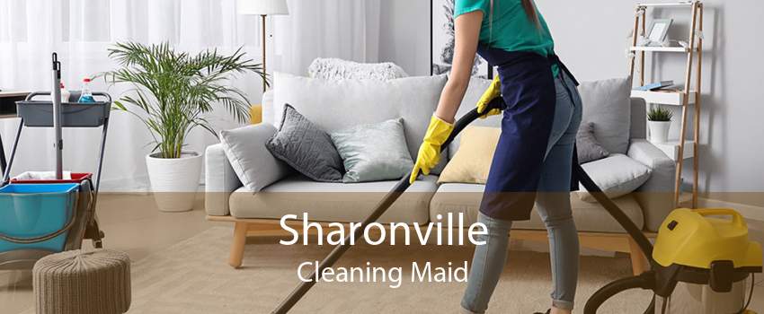 Sharonville Cleaning Maid