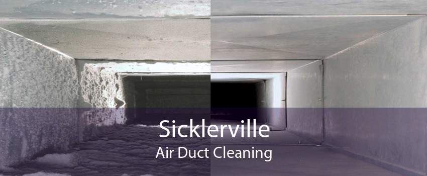 Sicklerville Air Duct Cleaning