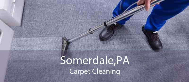 Somerdale,PA Carpet Cleaning