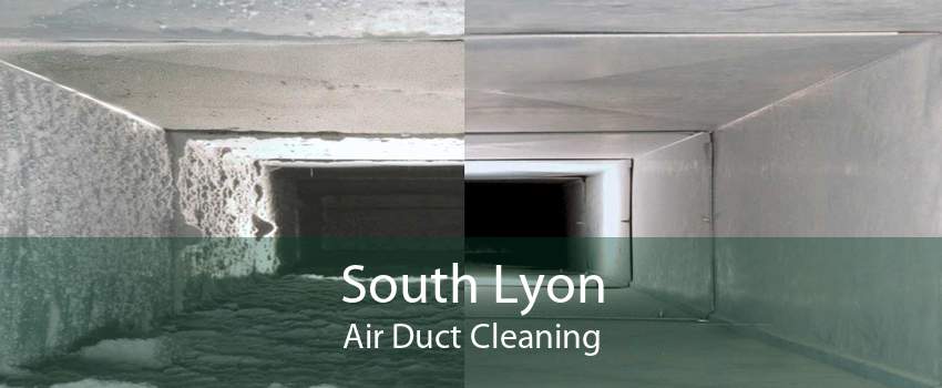 South Lyon Air Duct Cleaning