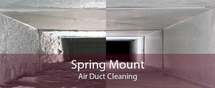 Spring Mount Air Duct Cleaning