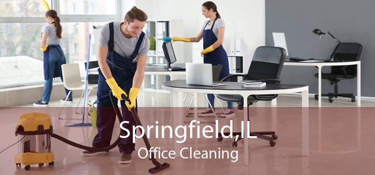 Springfield,IL Office Cleaning