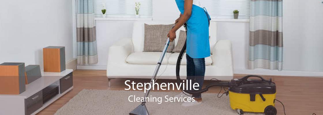 Stephenville Cleaning Services