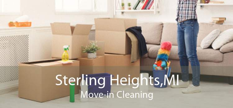 Sterling Heights,MI Move-in Cleaning