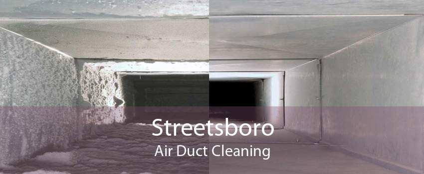 Streetsboro Air Duct Cleaning