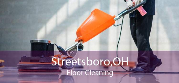 Streetsboro,OH Floor Cleaning