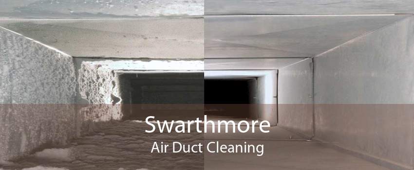 Swarthmore Air Duct Cleaning