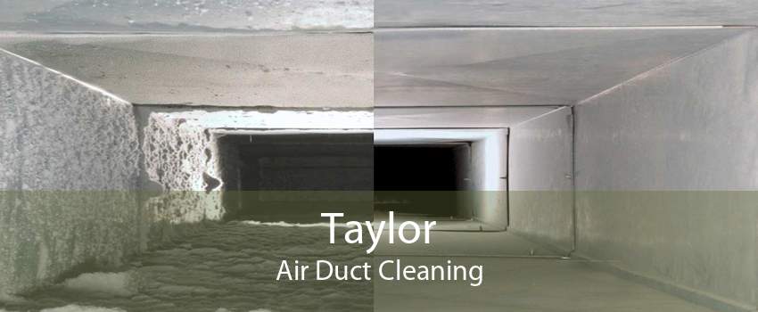 Taylor Air Duct Cleaning