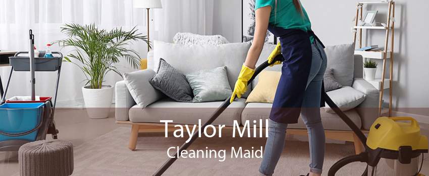 Taylor Mill Cleaning Maid