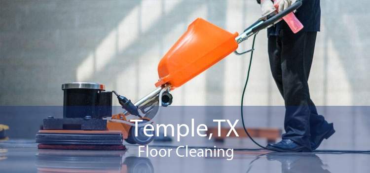 Temple,TX Floor Cleaning