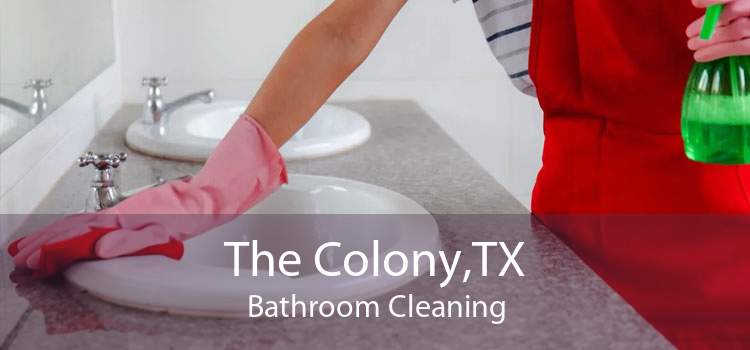 The Colony,TX Bathroom Cleaning