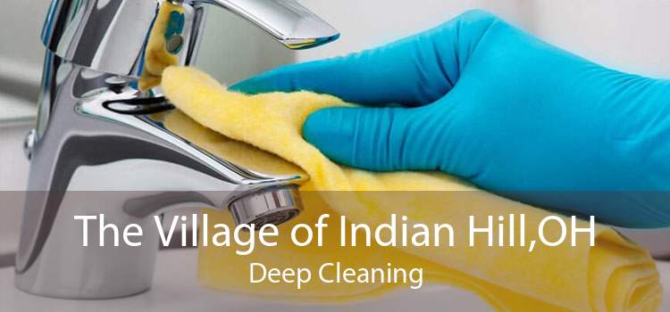 The Village of Indian Hill,OH Deep Cleaning