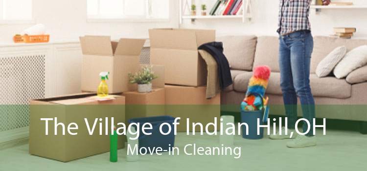The Village of Indian Hill,OH Move-in Cleaning