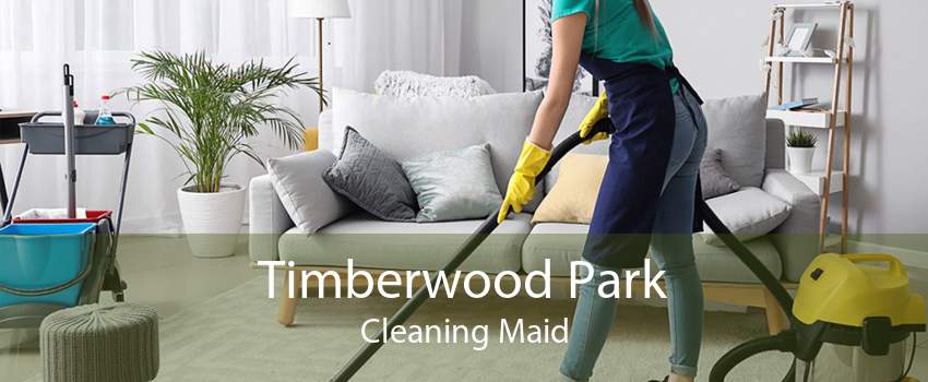 Timberwood Park Cleaning Maid