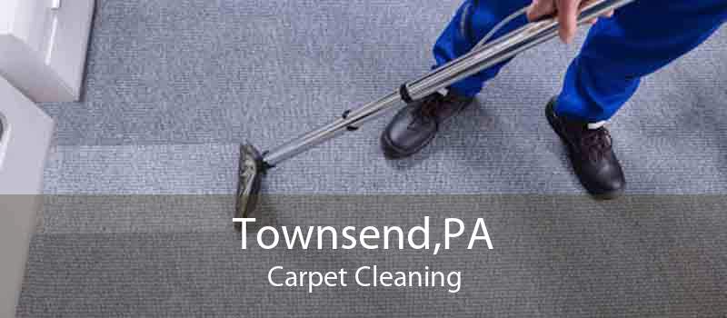 Townsend,PA Carpet Cleaning
