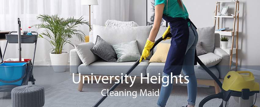 University Heights Cleaning Maid
