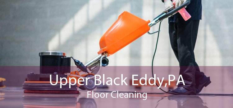 Upper Black Eddy,PA Floor Cleaning