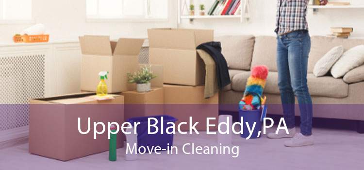 Upper Black Eddy,PA Move-in Cleaning