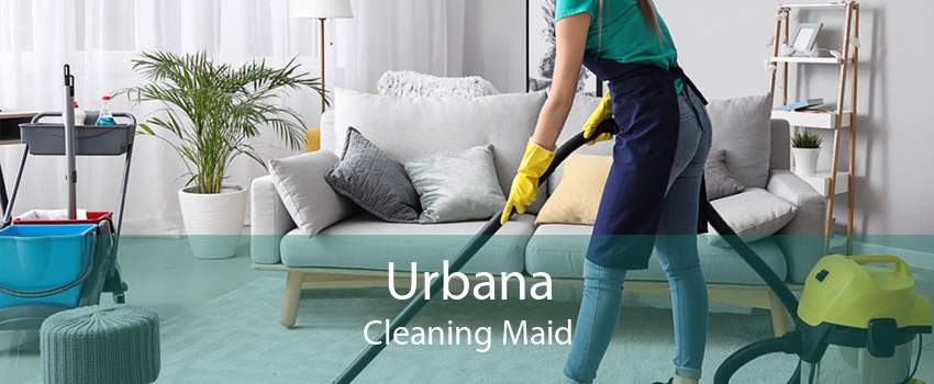 Urbana Cleaning Maid