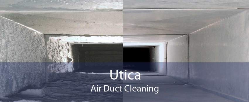 Utica Air Duct Cleaning