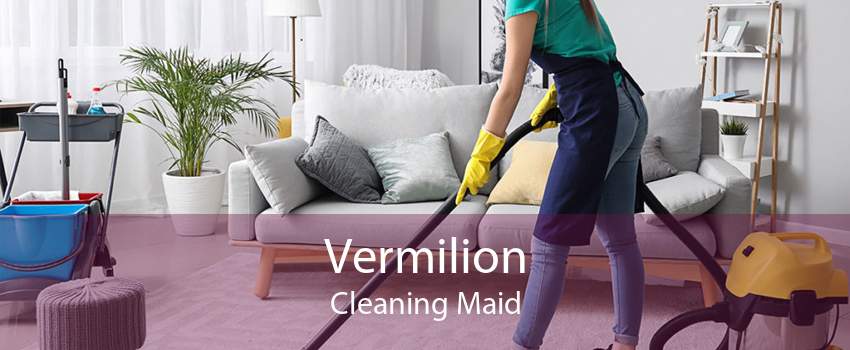 Vermilion Cleaning Maid