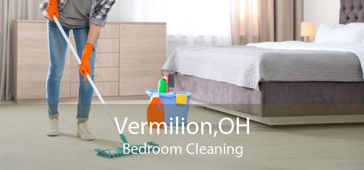 Vermilion,OH Bedroom Cleaning