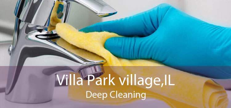 Villa Park village,IL Deep Cleaning
