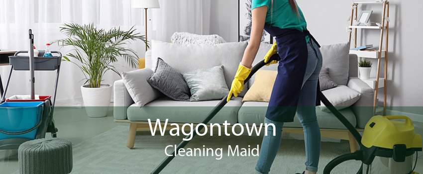 Wagontown Cleaning Maid