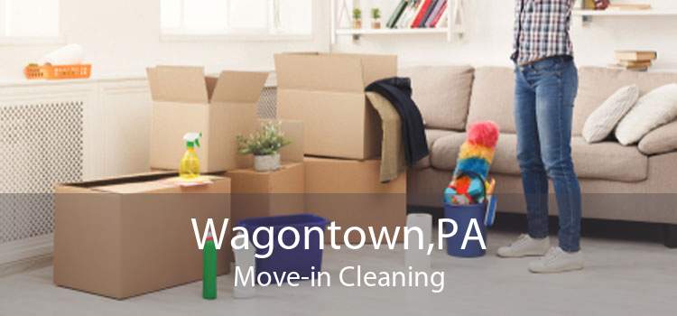 Wagontown,PA Move-in Cleaning