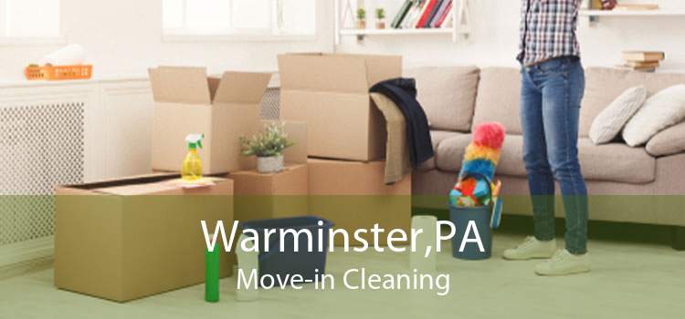 Warminster,PA Move-in Cleaning