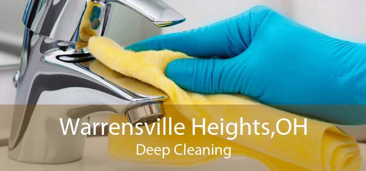 Warrensville Heights,OH Deep Cleaning