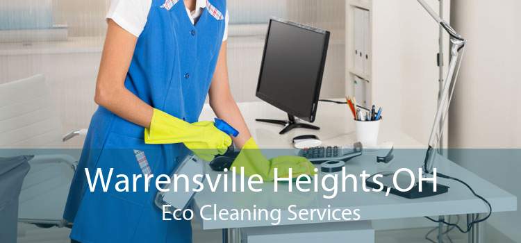 Warrensville Heights,OH Eco Cleaning Services